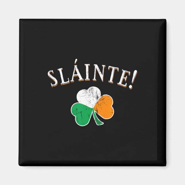 Slainte Toast Ireland Flagga Shamrock St. Patricks Magnet (Framsidan)