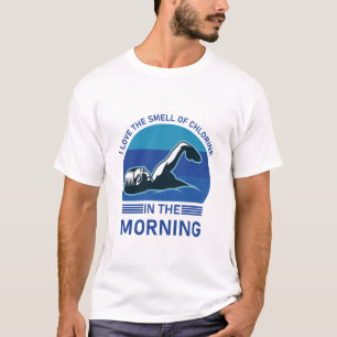Slaktmjöl av klor på morgonen - Swimmer T Shirt