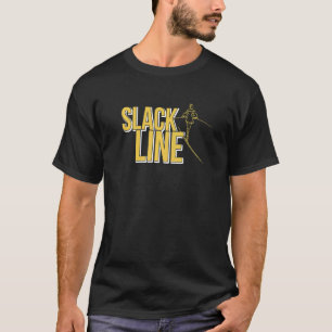 Slaktning av slackline och slackline ut t shirt