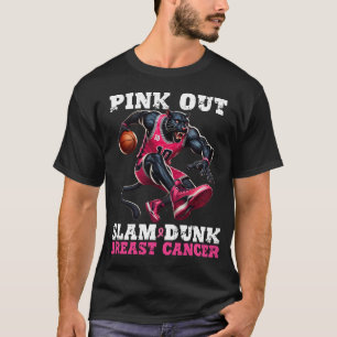 Slam dunk Breast Cancer Rosa Out,Basketball T Shirt
