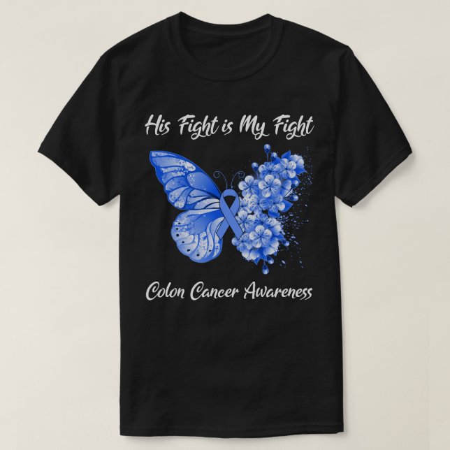 Slamflugan Hans kamp är min Medvetna koloncancer T Shirt (Design framsida)