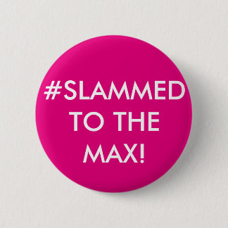 #SLAMMED TILL MAXET! PERSONIFIERAT EMBLEM KNAPP