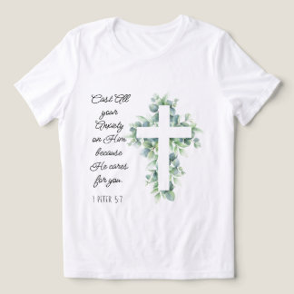 Släng all din oro på honom Eucalyptus Kor T Shirt