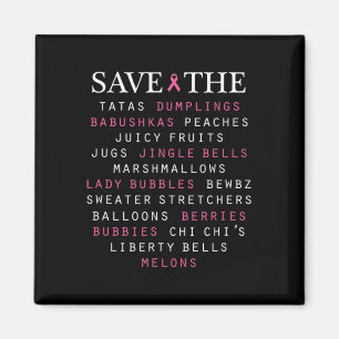 Slang Terms of Breast Cancer Awareness Magnet