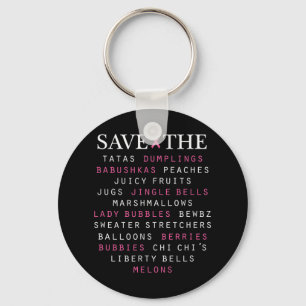 Slang Terms of Breast Cancer Awareness Nyckelring