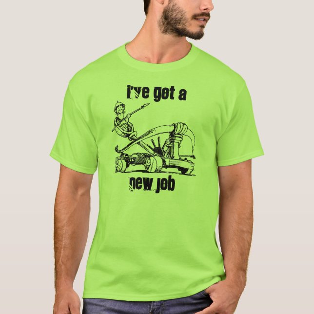 SlangbågeAmmo~ I've fick en ny jobb~-T-tröja T Shirt (Framsida)