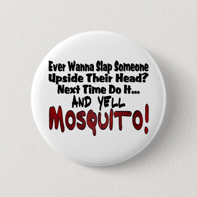 Slap Me och Mosquito Knapp (Framsida)