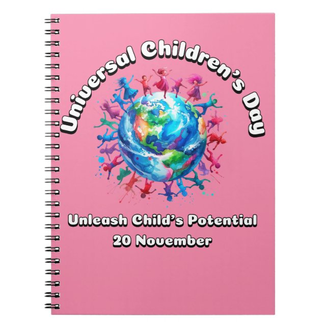 Släpp barnens potential lös. Världsdagen för barn. Anteckningsbok (Framsidan)