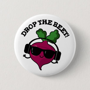 Släpp Beet Funny Music Veggie Pun Knapp