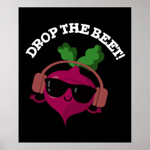 Släpp Beet Funny Music Veggie Pun-Mörken BG Poster