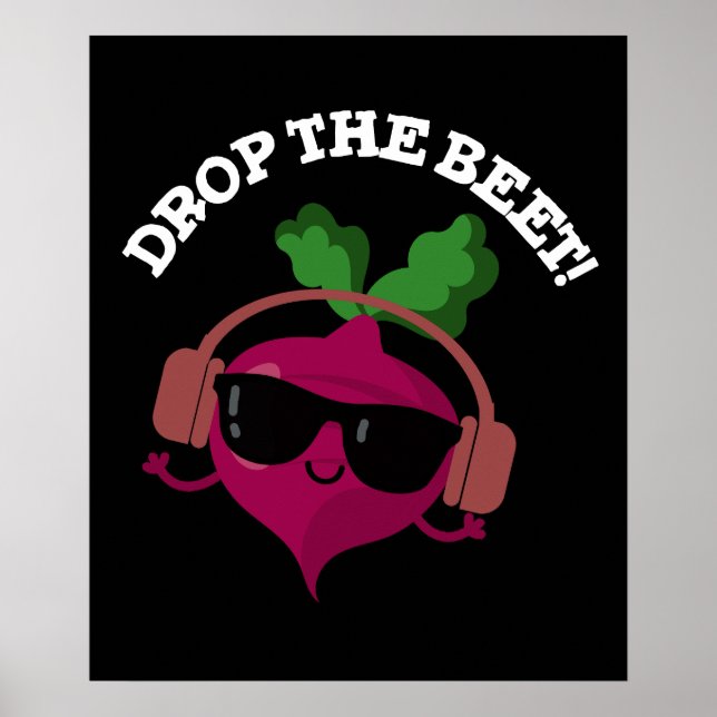 Släpp Beet Funny Music Veggie Pun-Mörken BG Poster (Framsidan)