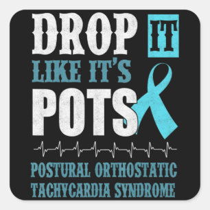 Släpp det som det är "POTS Shirt Dysautonomia Awar Fyrkantigt Klistermärke