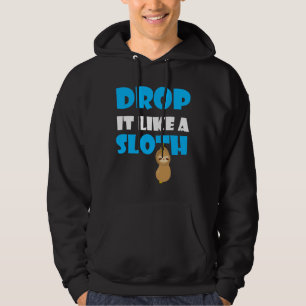 Släpp det som en Sloth Sloth Unds Women Hoodie