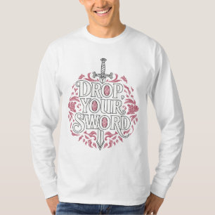Släpp. Ditt. Sword. - Princess Bride Inspired T Shirt
