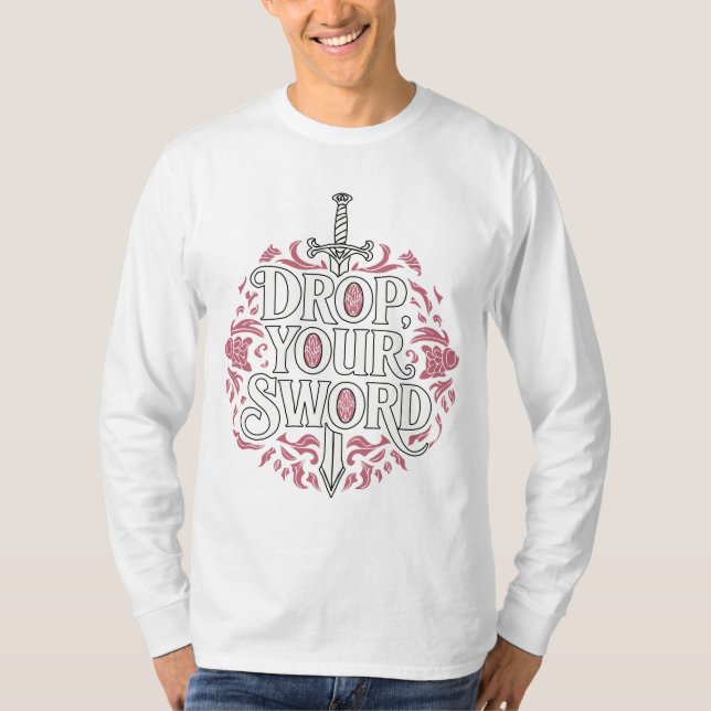Släpp. Ditt. Sword. - Princess Bride Inspired T Shirt (Framsida)