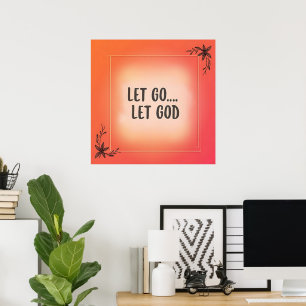 Släpp...låt Gud. Poster