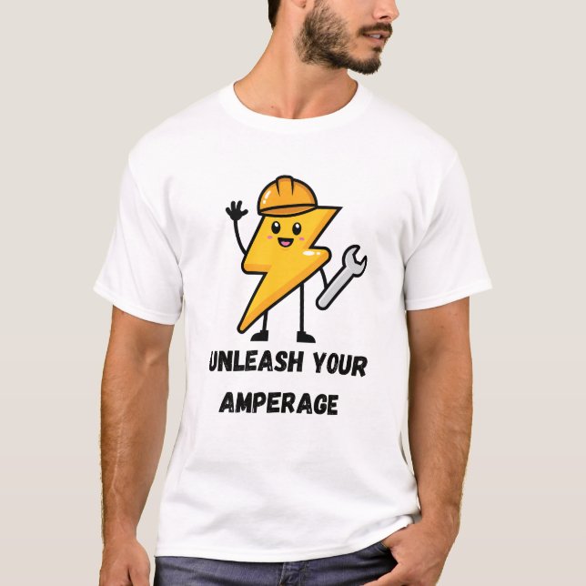 Släpp lös Amperage Söt elektriker ingenjörspresent T Shirt (Framsida)