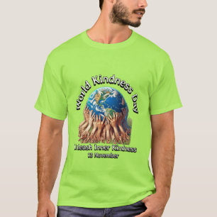 Släpp loss din inre kindhet. Världskinditetsdagen. T Shirt