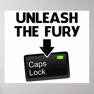 Släpp loss Fury Caps Lock Poster