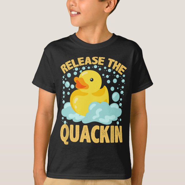 Släpp Quackin Rubber Ducky T Anka älskare T Shirt (Framsida)