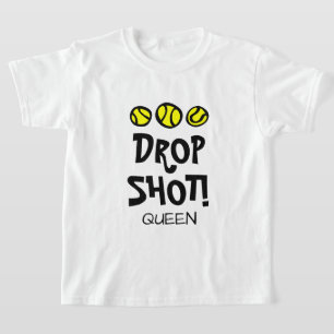 Släpp Shot Queen Funny Barn tennis t shirt