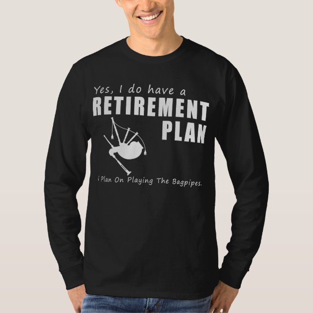 Släpp ut meloderna: Bagpipes Funny Pension T- T Shirt (Framsida)