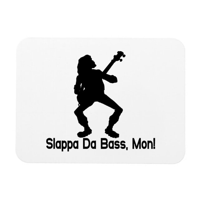 Slappa Da Bass Mon Magnet (Horisontell)