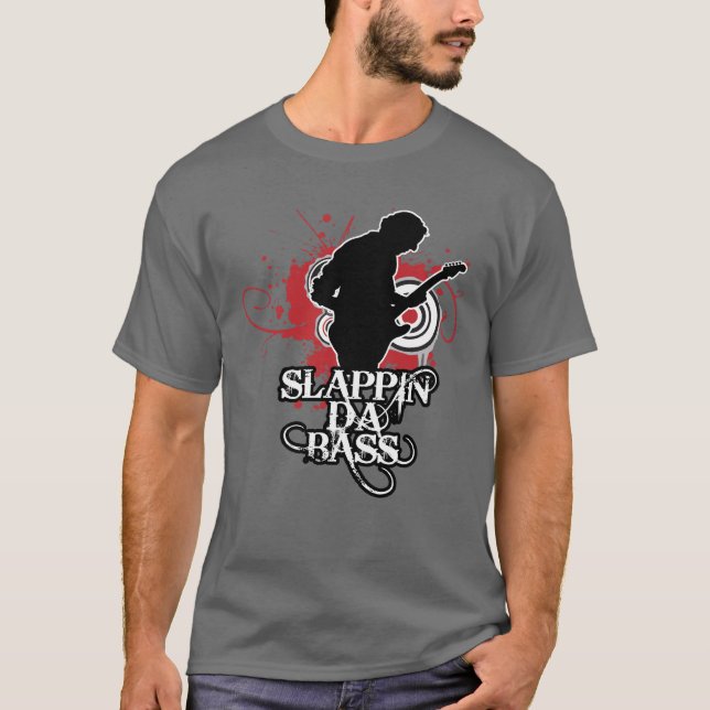 Slappin Da bas Tee Shirt (Framsida)