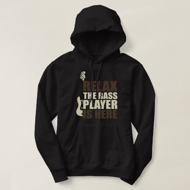 Slappna av Bass Player är här Bass Guitar 2 Hoodie (Design framsida)