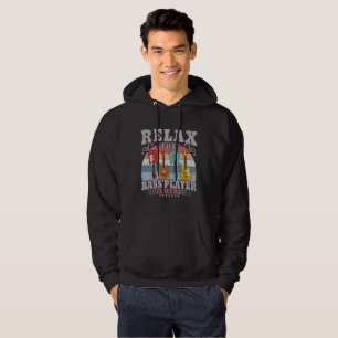Slappna av Bass Player är här Guitarist T-Shirt Hoodie