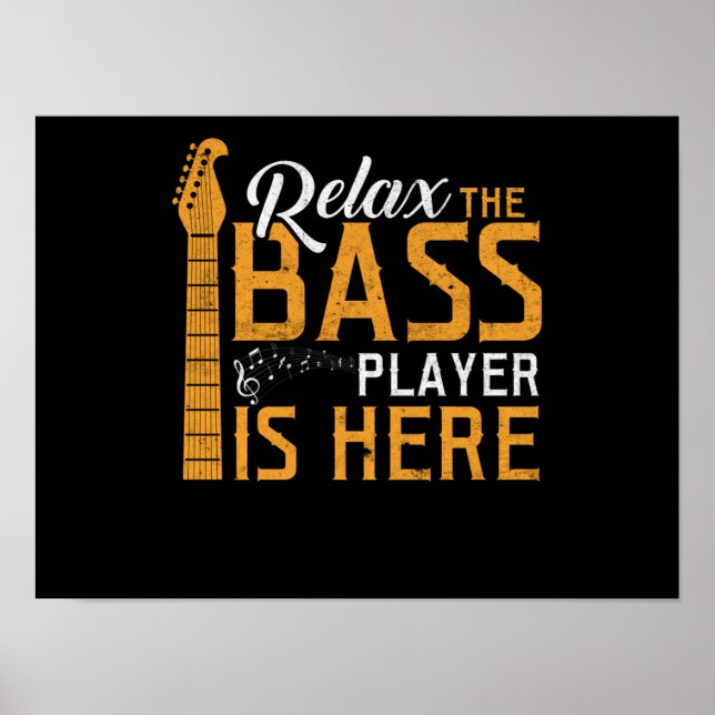 Slappna av. Bass Player är här. Poster (Framsidan)