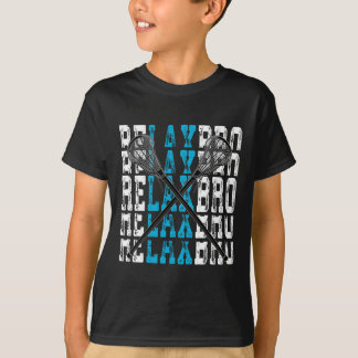 Slappna av Bro Funny Lacrosse Player Lax Älskare J T Shirt