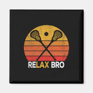Slappna av Bro Funny Lacrosse Quote Lacrosse Cross Magnet