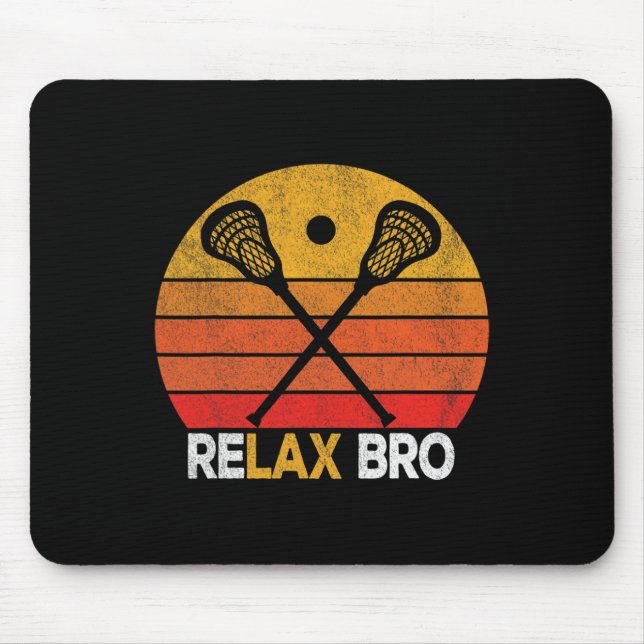 Slappna av Bro Funny Lacrosse Quote Lacrosse Cross Musmatta (Framsidan)
