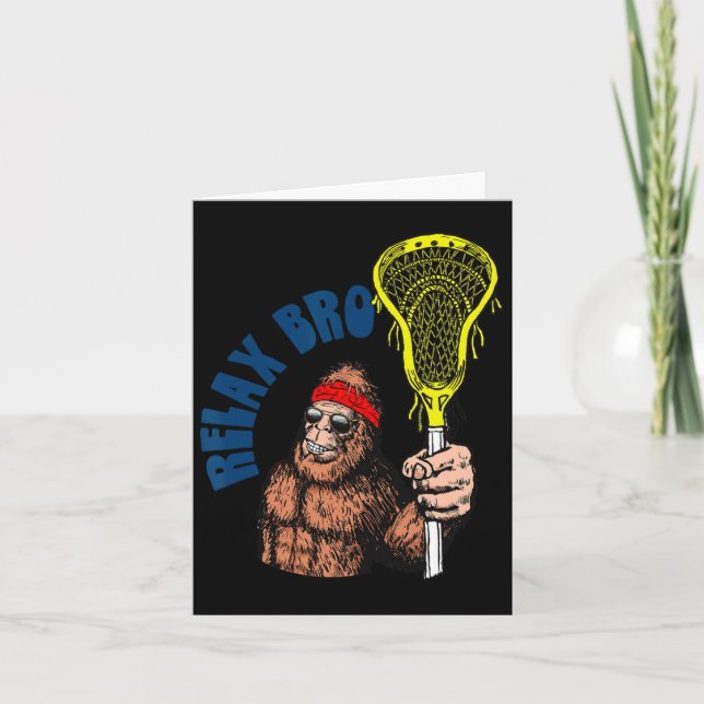 Slappna av, Bro! Funny Sasquatch Lax Bigfoot Lacro Kort (Framsida)