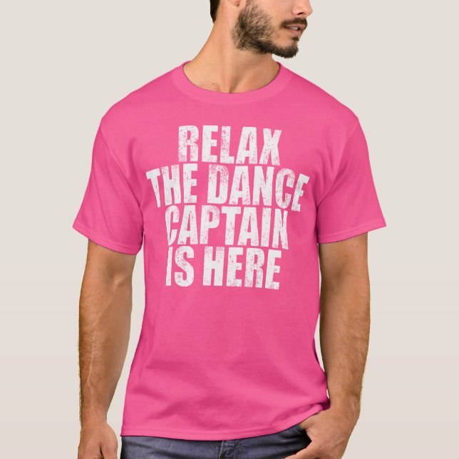 Slappna Av Danskaptenen Är Här- T Shirt (Framsida)