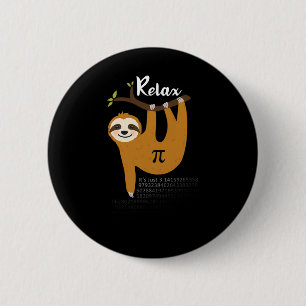 Slappna av, det är bara Pi 3,14 Långsamt Pi Day Ma Knapp