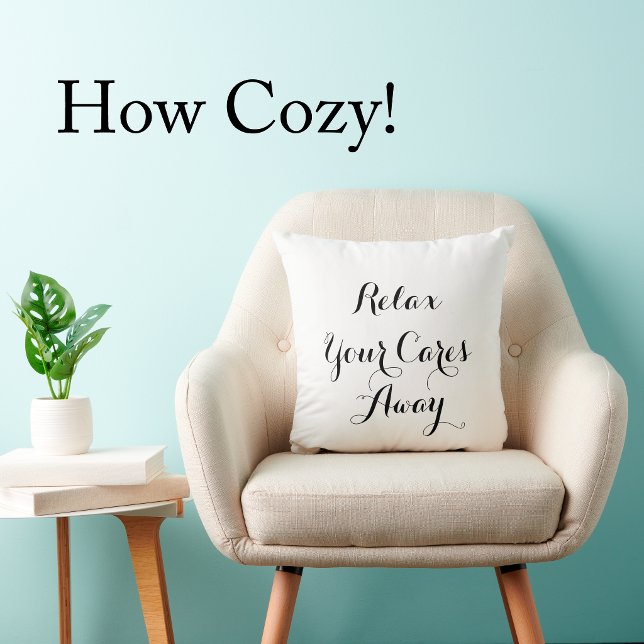 Slappna Av Dina Bekymmer Modern Minimalistisk Kudd Kudde (Throw pillow with Relax Your Cares Away handwritten script font in black on neutral color fabric.)