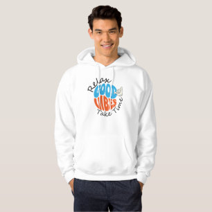 Slappna Av Goda Vibrationer Ta Tid Hoodie
