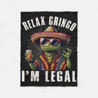 Slappna av Gringo Im Legal Mexican Lizard Funny Fleecefilt