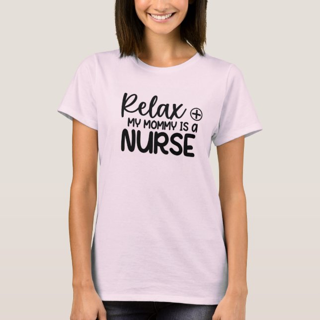 Slappna av i mamman... t shirt (Framsida)