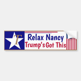 Slappna av i Nancy Trumps har. Bumper Sticker Bildekal