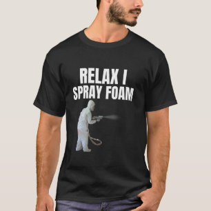 Slappna av i sprejskummet Fantastisk Funny Spray s T Shirt