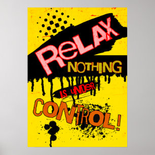 Slappna av, ingenting är under kontroll poster