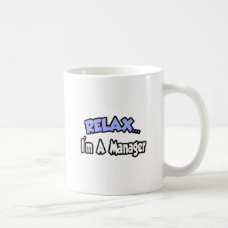 Slappna av...jag är chef. kaffemugg