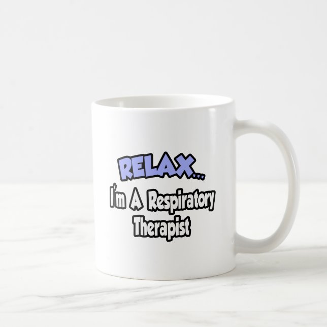 Slappna av... Jag är en andningsbehandlare Kaffemugg (Höger)