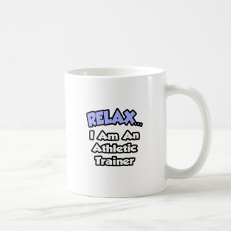 Slappna av... Jag är en idrottsutbildare Kaffemugg