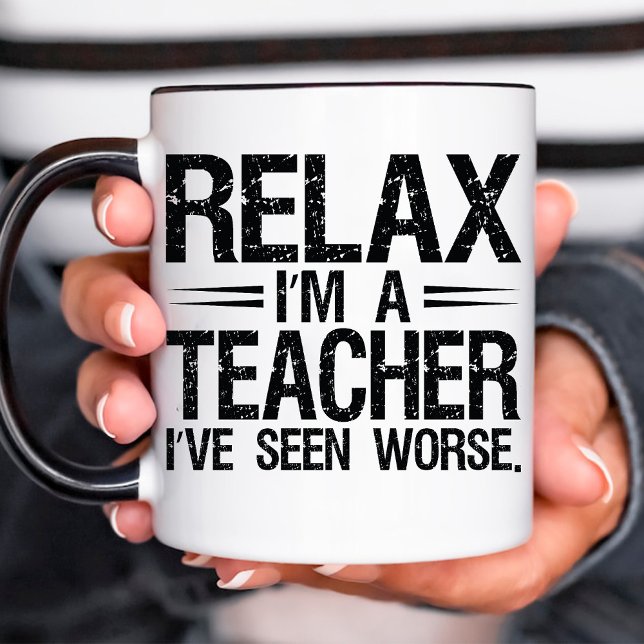 Slappna av, jag är en Lärarinna födelsedagskaffe Mugg (Relax I'm a Teacher Funny Birthday Coffee Mug)