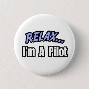 Slappna av, jag är en pilot knapp