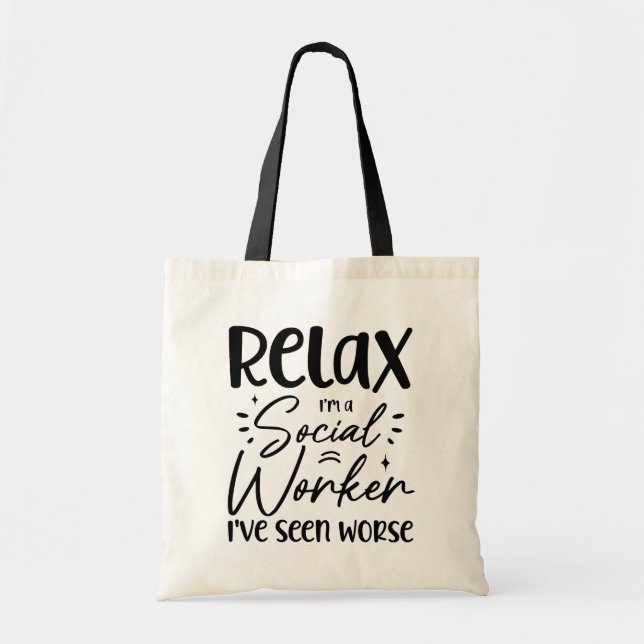 Slappna av, jag är en Social-arbetare... -.... -.. Tygkasse (Framsidan)